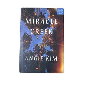Miracle Creek by Angie Kim Hardcover Book BOTM Book of the Month